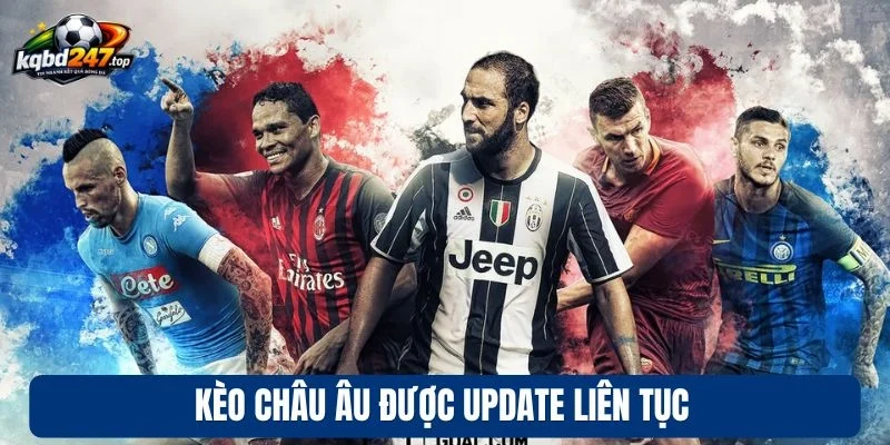Kèo bóng đá 93 Kèo châu Âu được update liên tục