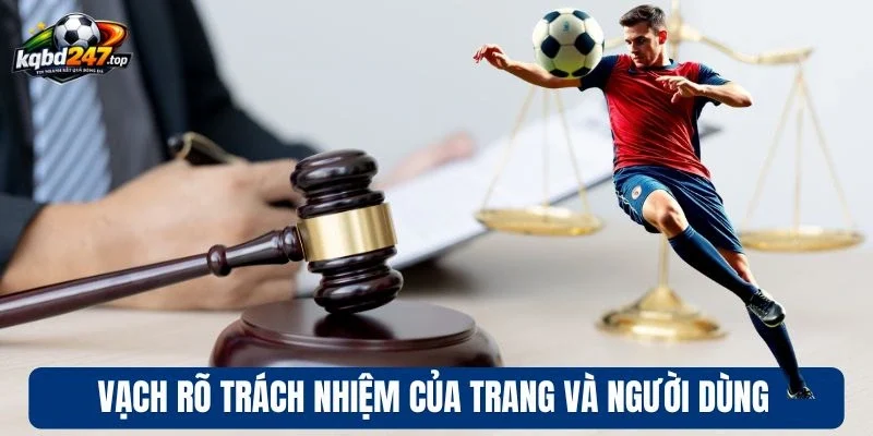 Vạch rõ trách nhiệm của trang và người dùng