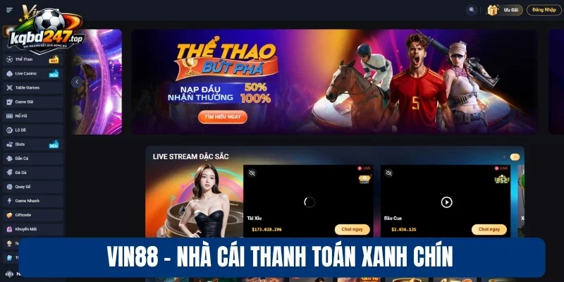 Vin88 - Nhà cái thanh toán xanh chín