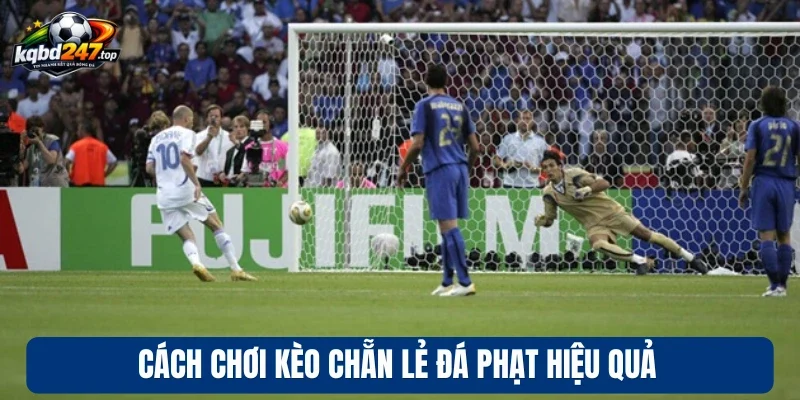 Kèo Chẵn Lẻ Đá Phạt - Cược Đơn Giản, Nhận Thưởng Cực To 3 Cách thức hoạt động của kèo chẵn lẻ đá phat