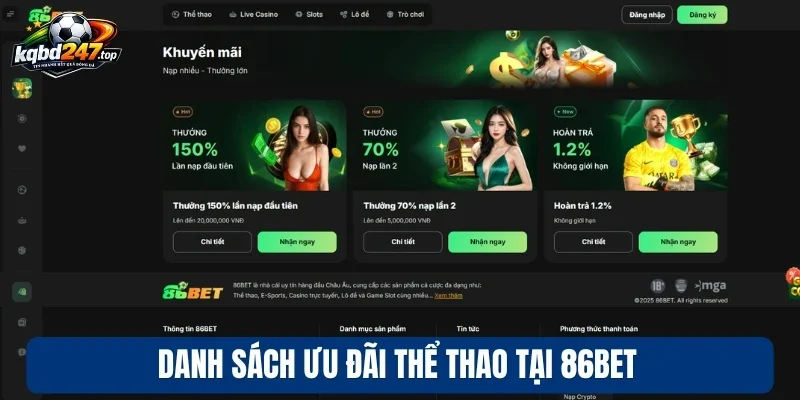 86bet - Hệ Thống Kèo Bóng Đa Dạng, Chuẩn Xác Mỗi Ngày 3 Danh sách ưu đãi thể thao tại 86Bet