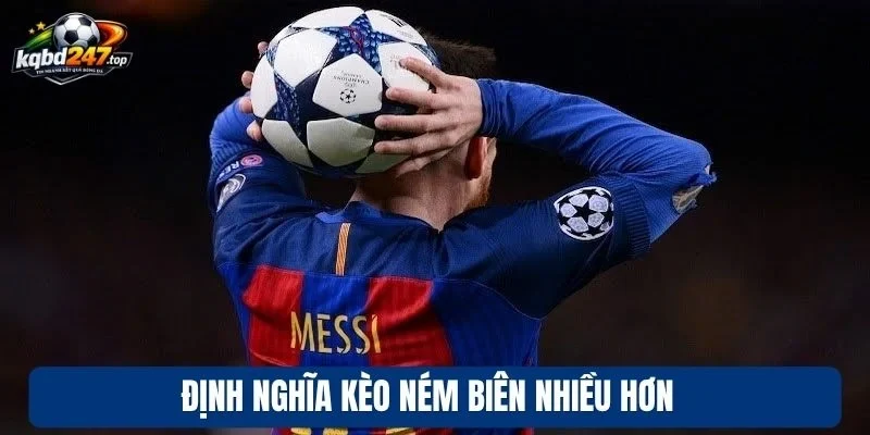 Định nghĩa kèo ném biên nhiều hơn 