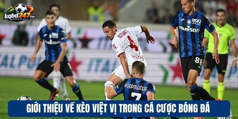 Kèo Việt Vị - Tuyệt Chiêu Kiếm Tiền Từ Cao Thủ Cá Cược 2 Giới thiệu về kèo việt vị trong cá cược bóng đá